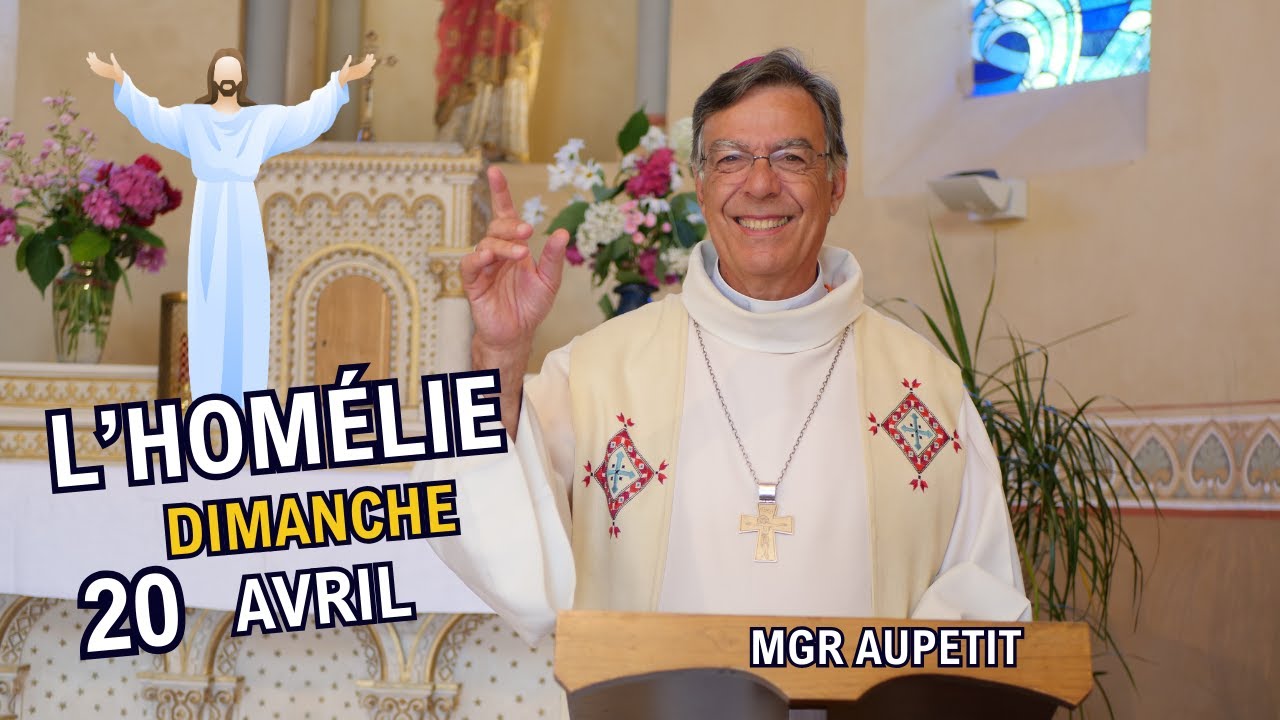 Hom&eacute;lie Mrg Aupetit P&acirc;ques 20 avril 2025