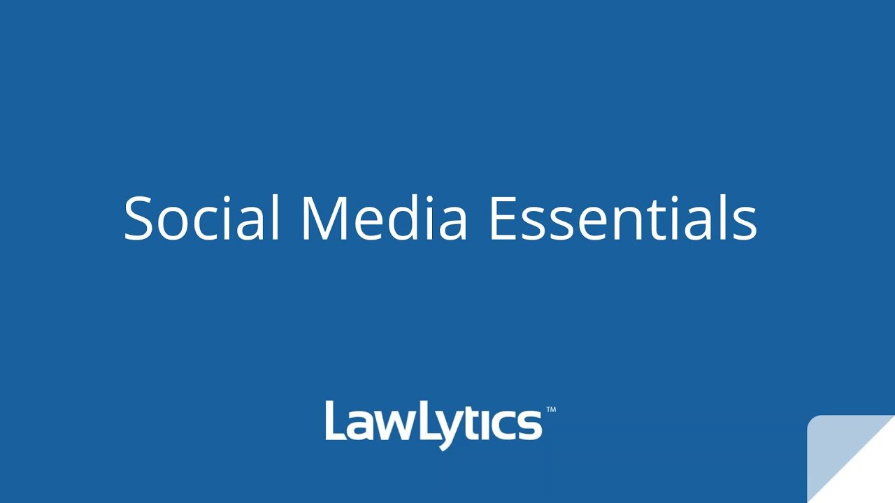 Social Media For Lawyers - The Essentials For Law Firm Marketing
