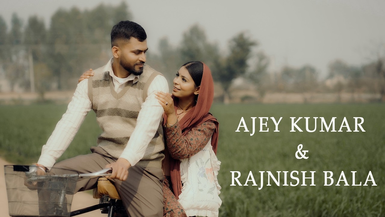 WEDDING DAY AJAY KUMAR & RAJNISH BALA A FILM BY GOLDY SANDHU PHOTOGRAPHY M.98763-88710