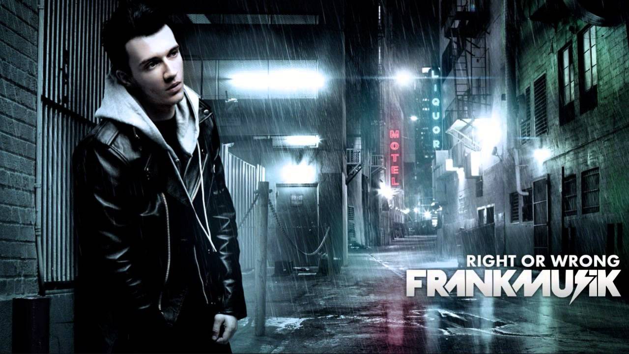 Frankmusik - Right Or Wrong HD