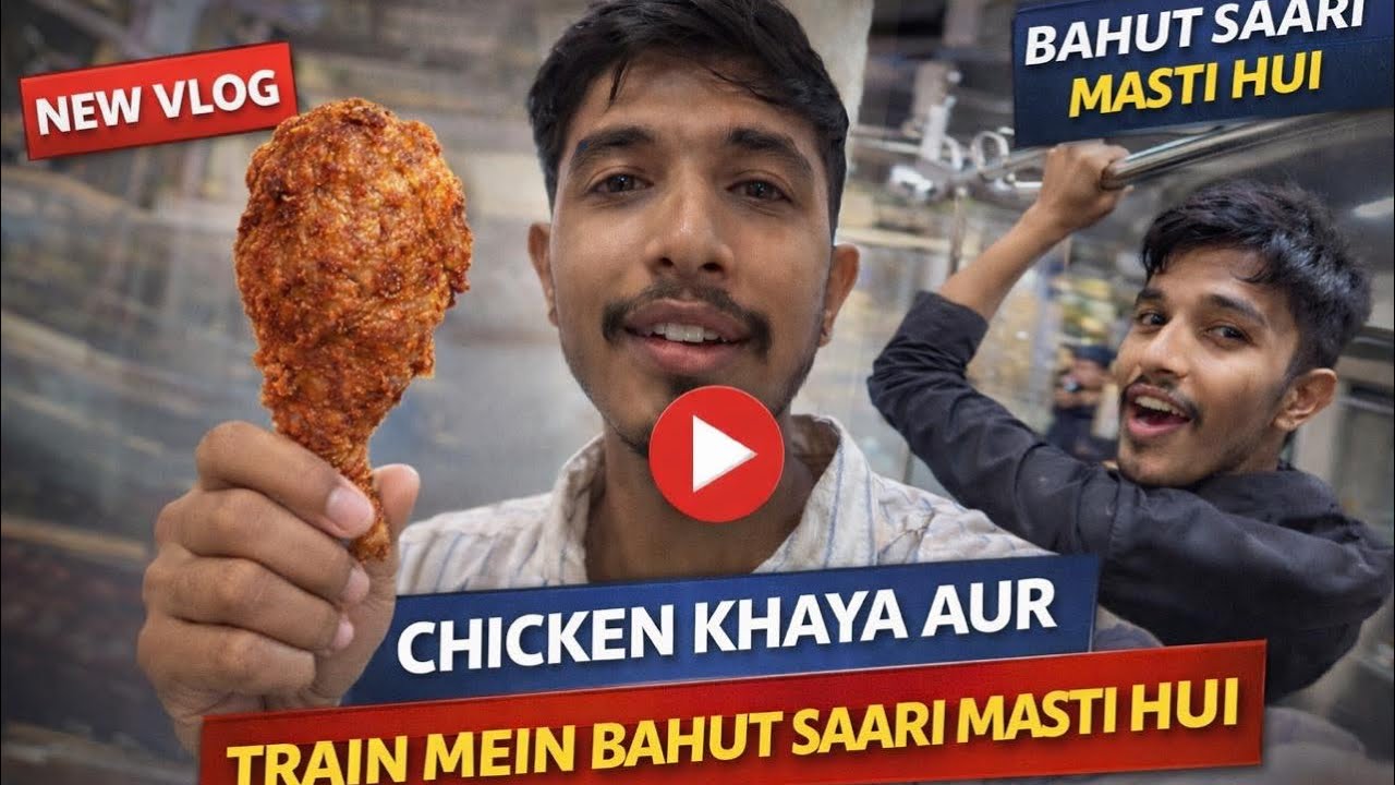 🍗Mumbai Ka Famous Chicken Khaya 😍 | Doston Ke Saath Train Masti 😂 #MumbaiFamousChicken #TrainVlog 