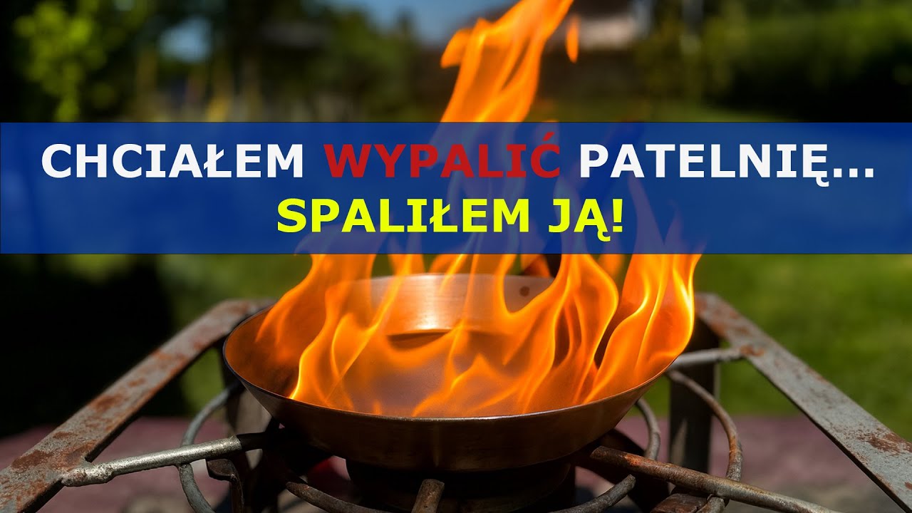 Jak NIE wypalać patelni węglowej Cygańskiej 😂🔥