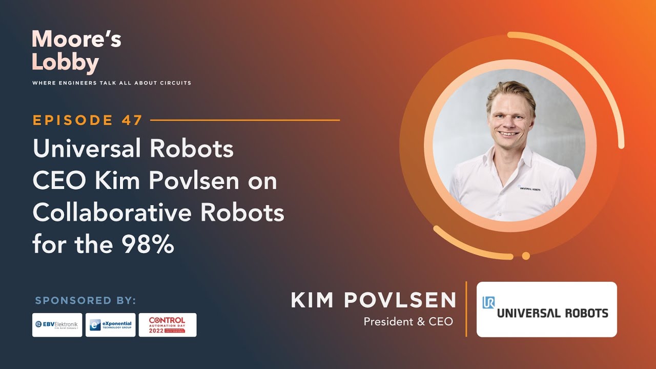 Ep. 47 | Universal Robots CEO Kim Povlsen on Collaborative Robots for the 98%