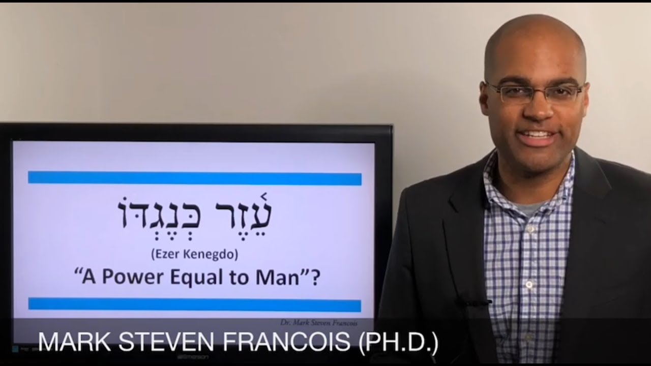 Ezer Kenegdo in Genesis 2:18 - A Power Equal to Him?