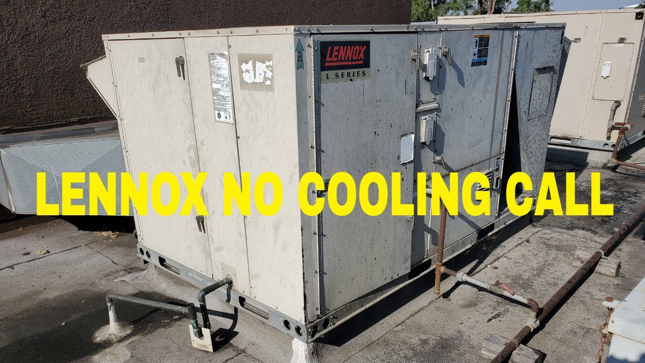 LENNOX NO COOLING CALL