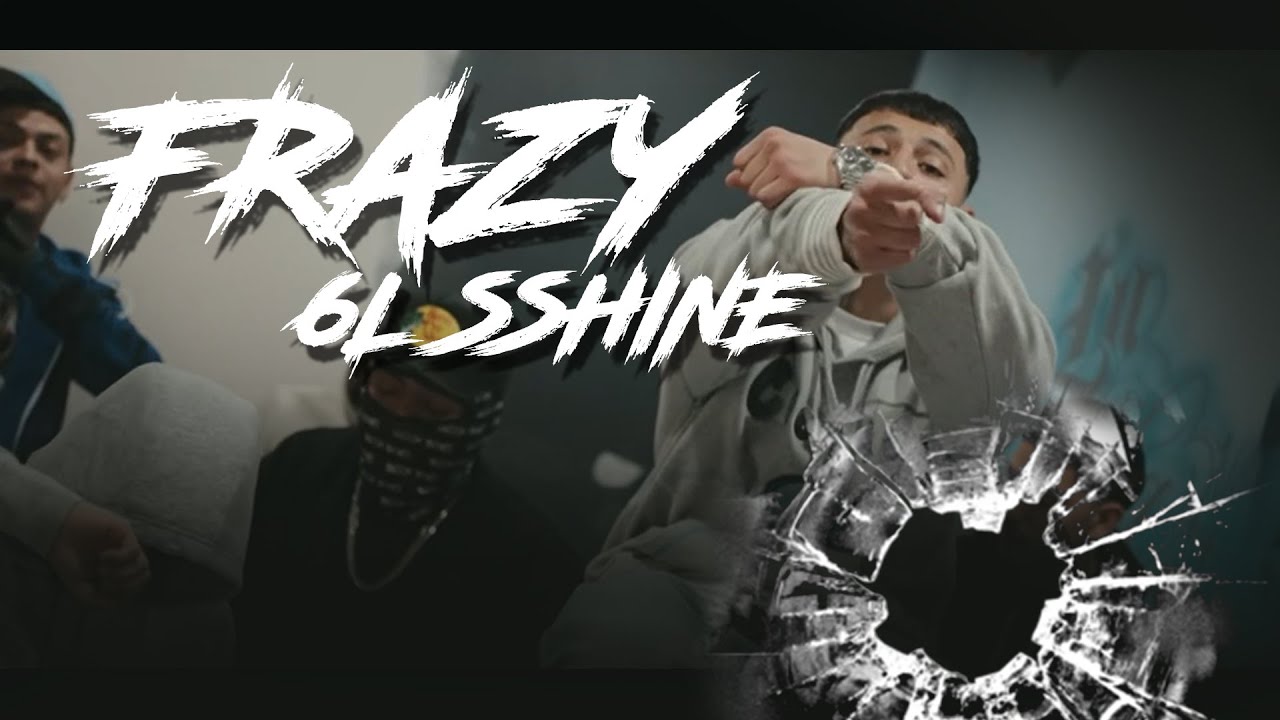 6L SShine - Frazy ( Official Music Video )