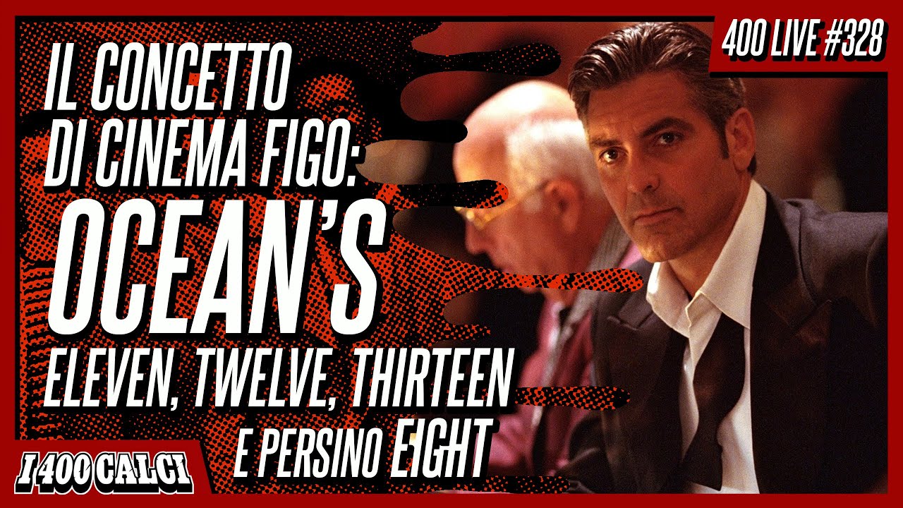 Saghe da combattimento: OCEAN'S ELEVEN (400 LIVE #328)