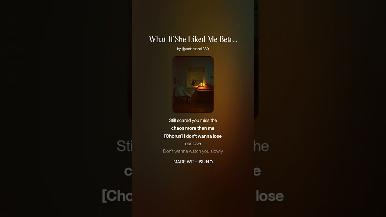 What if She Like Me Better
