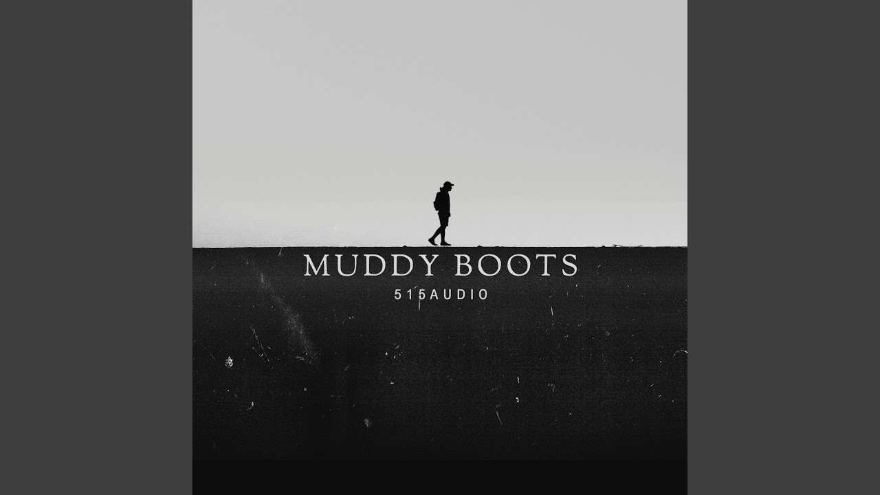 Muddy Boots