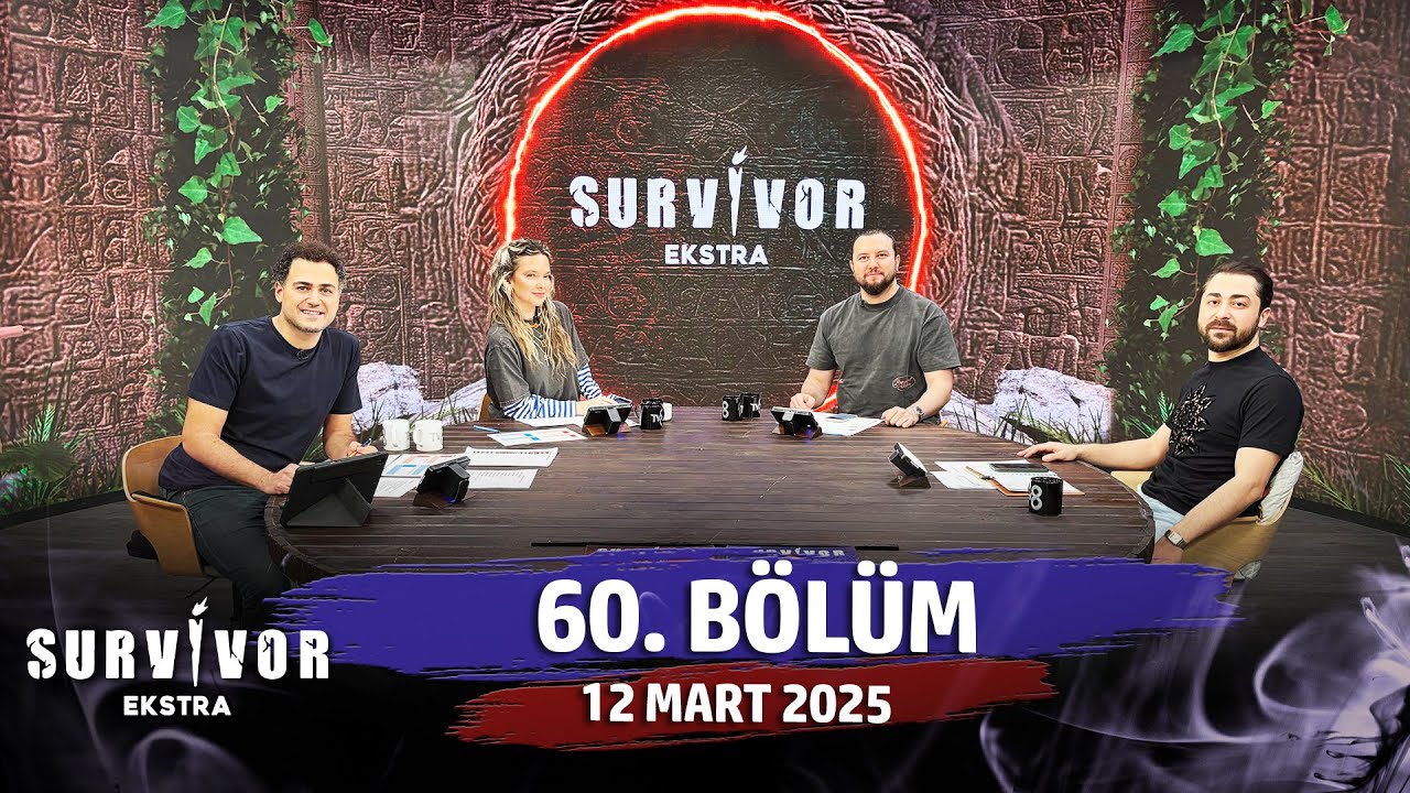 Survivor Ekstra 60. B&ouml;l&uuml;m | 12 Mart 2025  @SurvivorEkstra ​