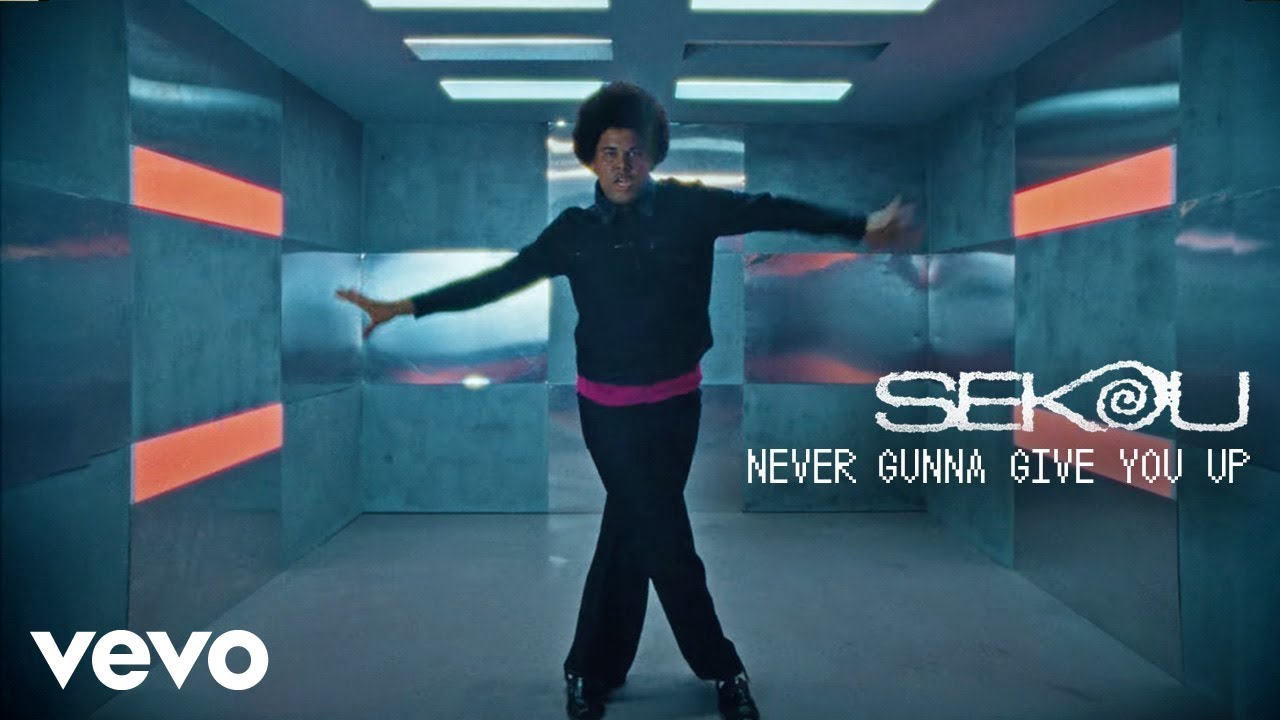 Sekou - Never Gunna Give You Up (Official Music Video)