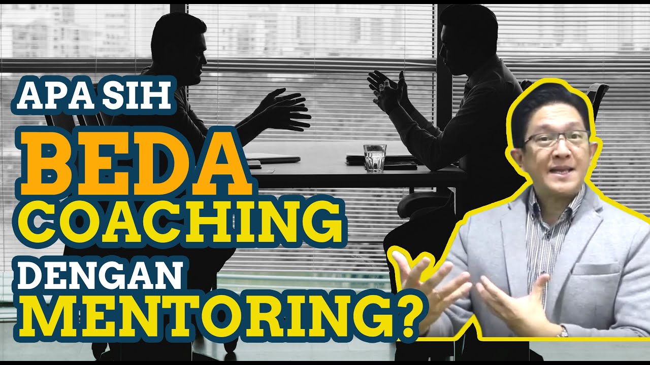APA SIH BEDA COACHING DENGAN MENTORING?