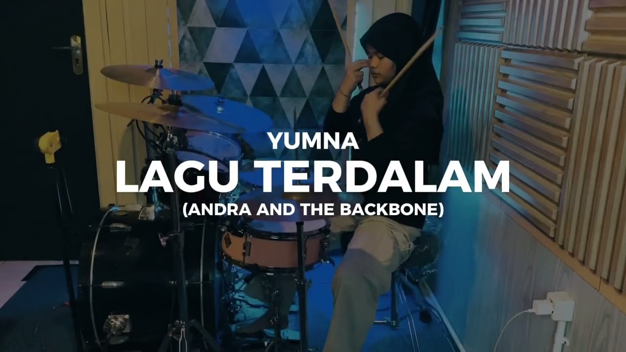 YUMNA - LAGU TERDALAM (Andra And The Backbone) | DRUM COVER