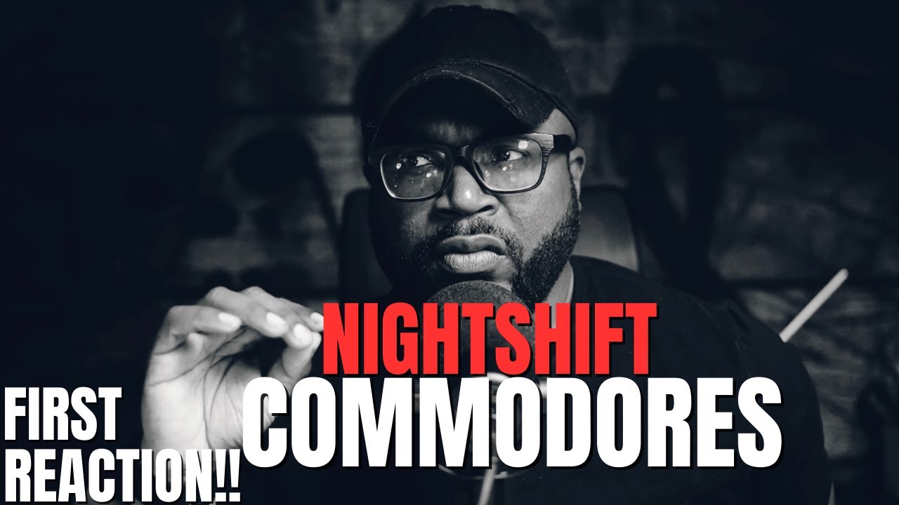 Commodores Nightshift | First Listen First Reaction