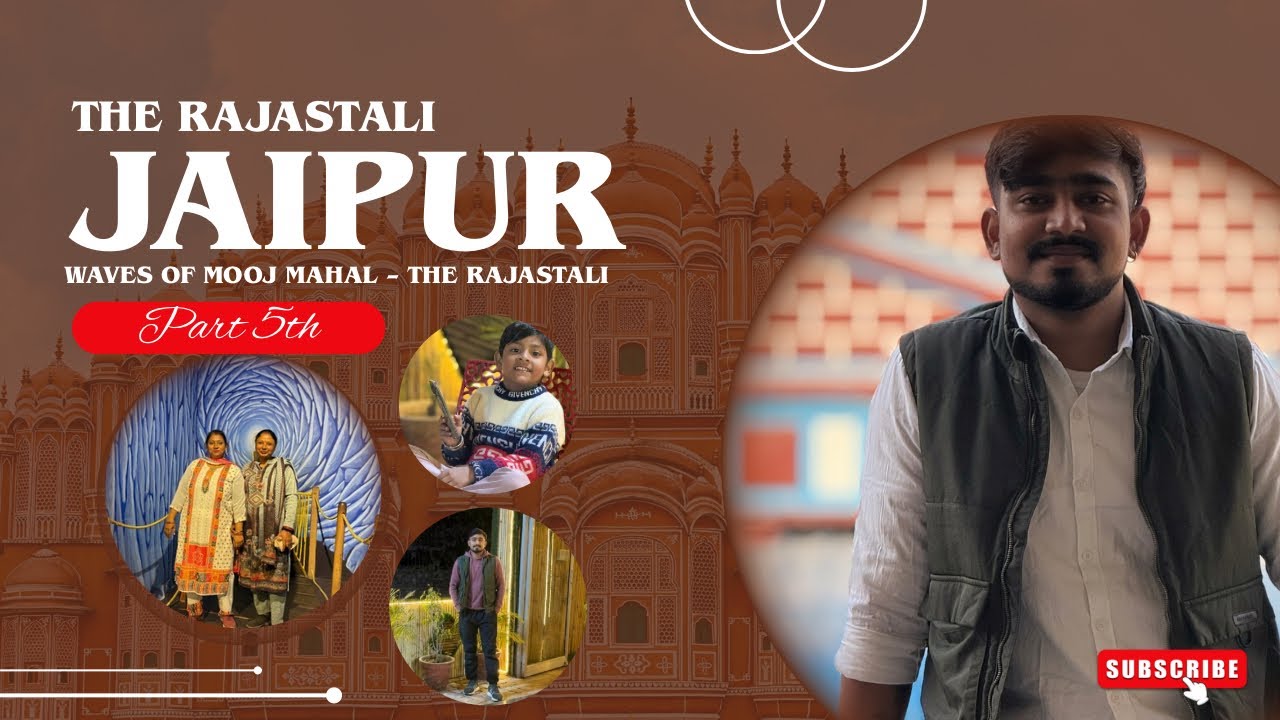 Waves of Mooj Mahal || The Rajastali Jaipur || part 5th||  THE BROTHER'S VLOGS || 2026 ✅ 