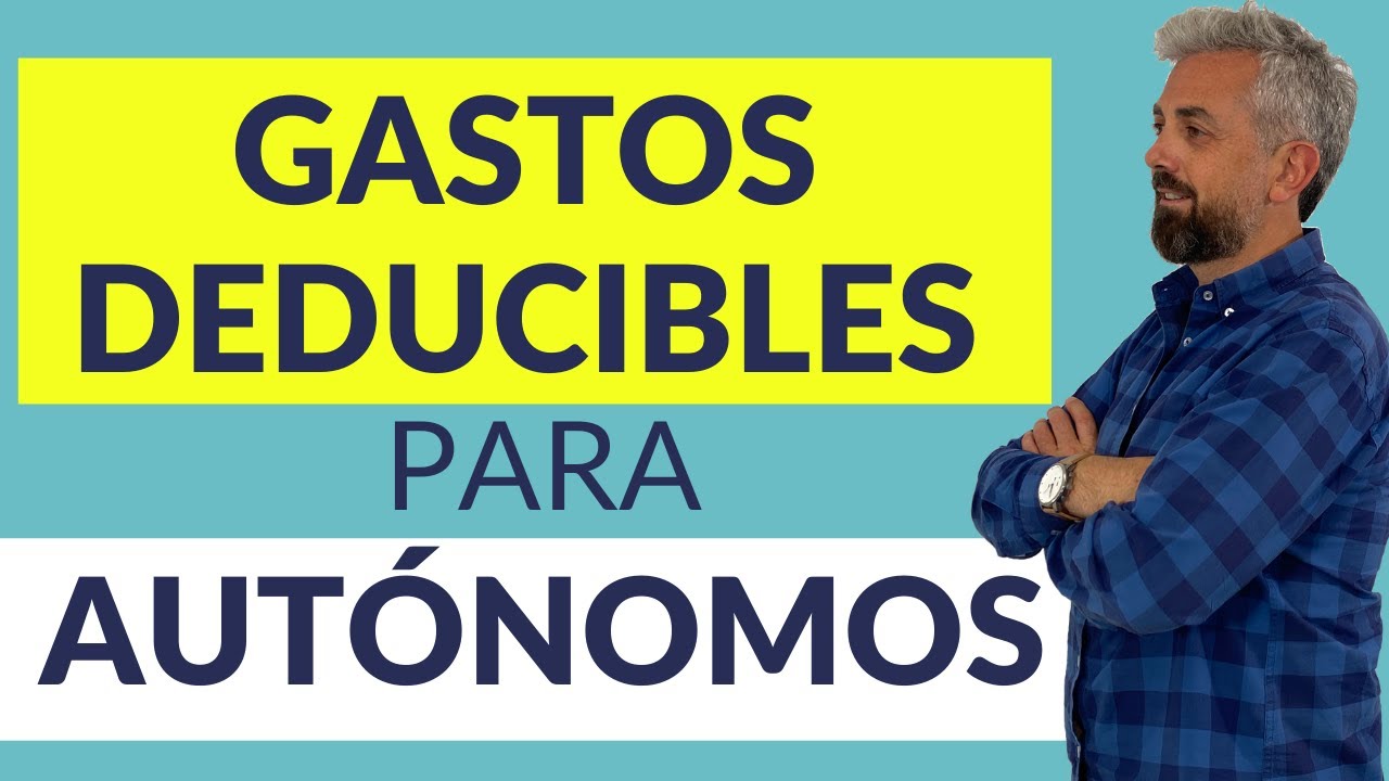 📢 Gastos deducibles para el autónomo [ACTUALIZADO 2021]