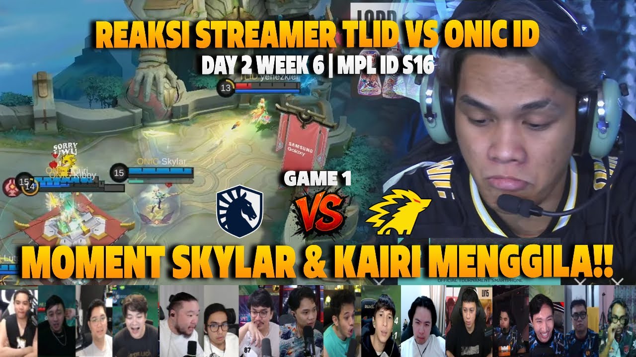 MOMENT BEATRIX SKYLAR & LANCE KAIRI MENGGILA❗REAKSI STREAMER MPL ID S16 TLID VS ONIC ID | GAME 1