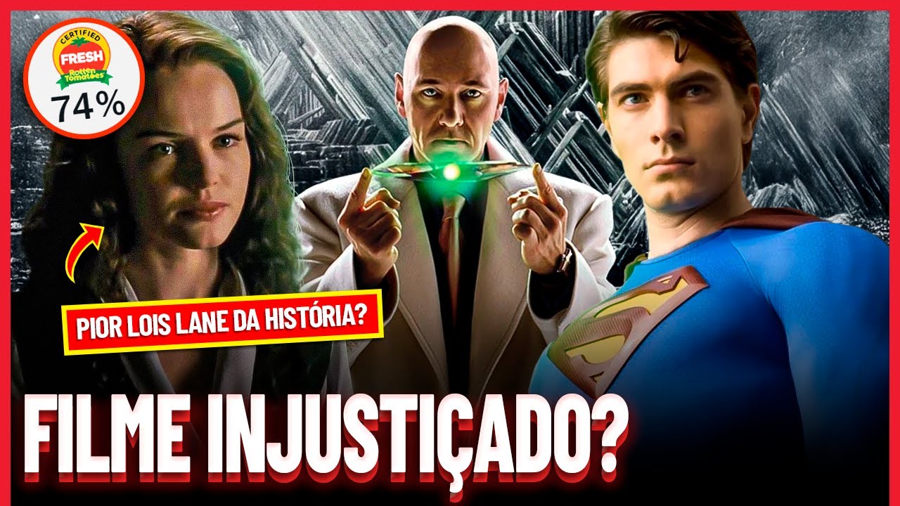 “Superman: O Retorno”: o Filme em que o Super-Homem METEU o BONECO | Filmes que Existem #037