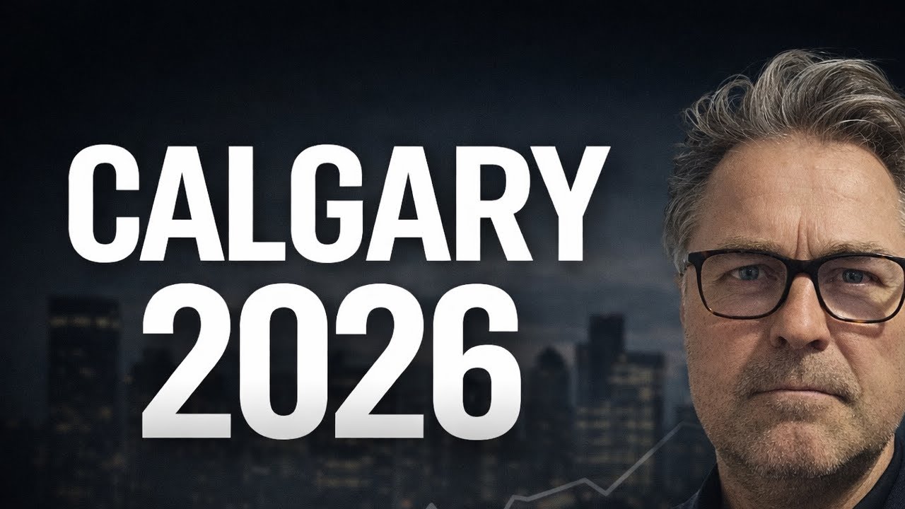 Calgary Housing Market 2026 Forecast: What Homeowners MUST Know Now