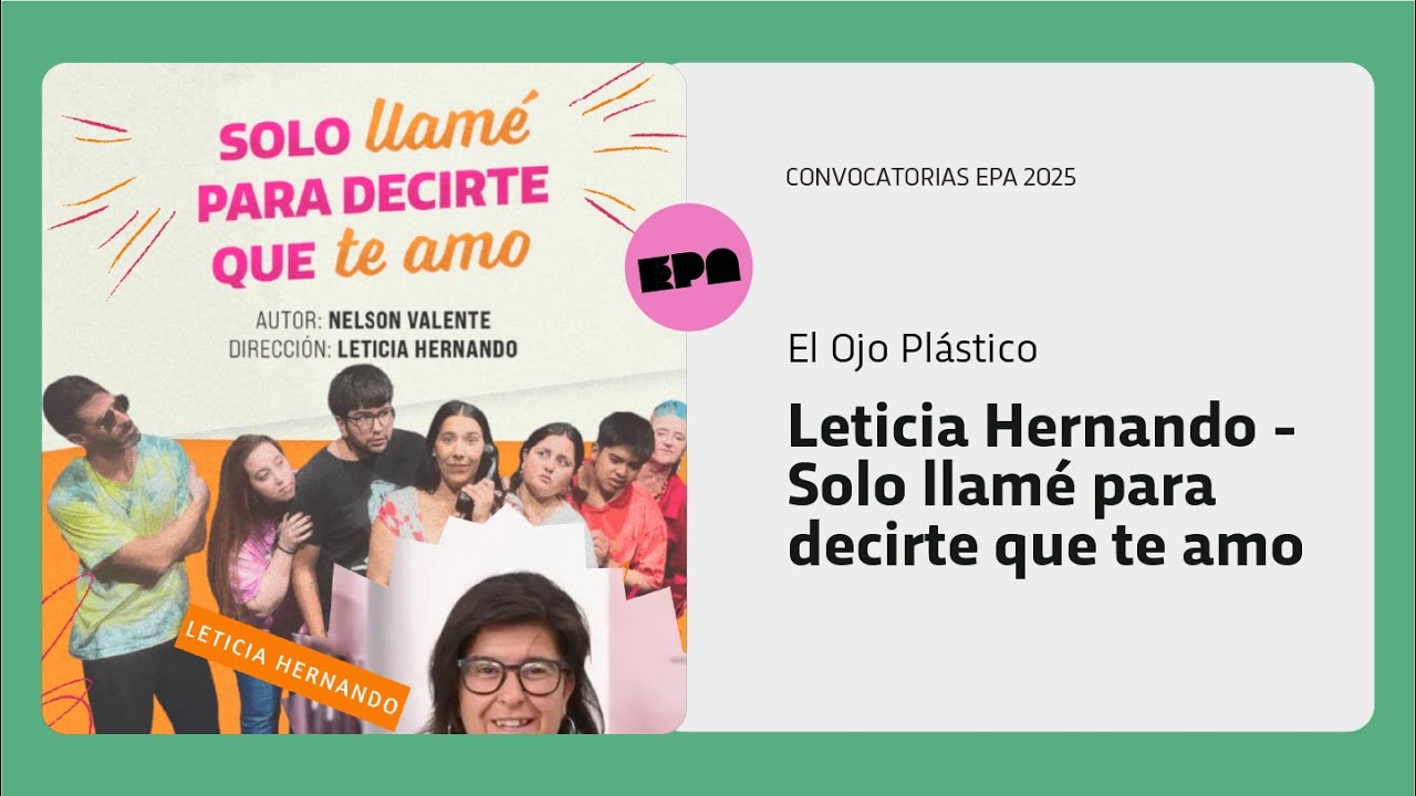 EL OJO PLÁSTICO | Programa 88 | Leticia Hernando - Solo llamé para decirte que te amo