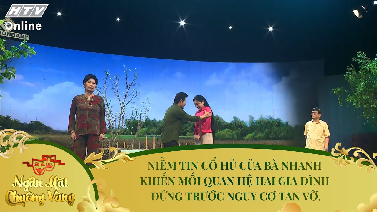 Ngân Mãi Chuông Vàng - Yêu Thì Tới |Niềm tin cổ hủ khiến mối quan hệ hai gia đình có nguy cơ tan vỡ.