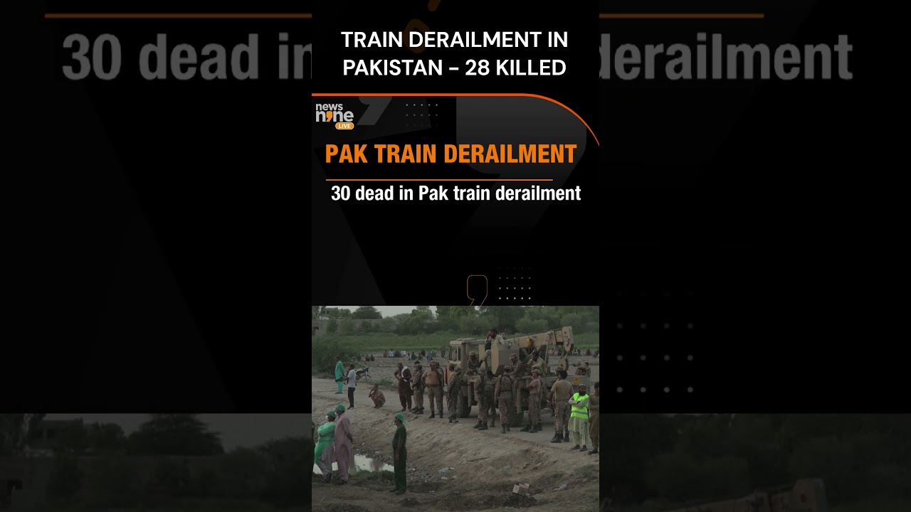 Pakistan | Train Derailment | Accident killed at least 28 people | News9 | Shorts