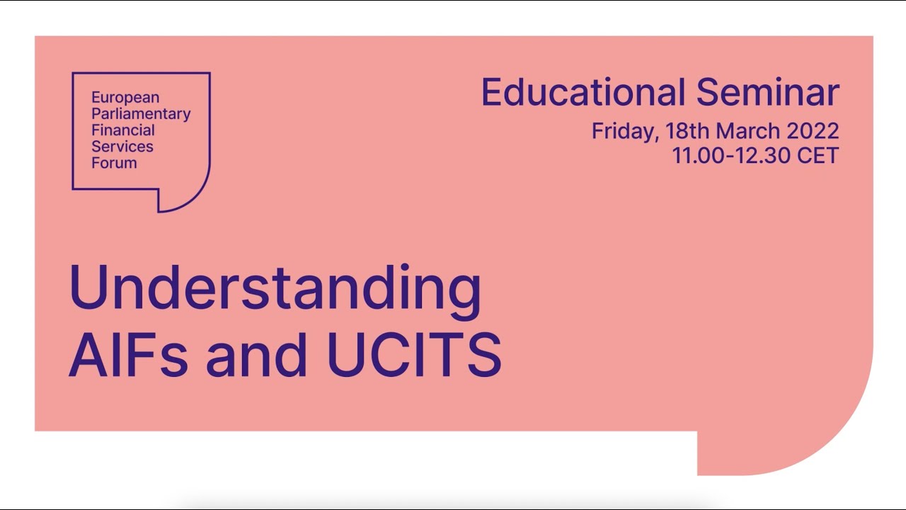 Educational Seminar: Understanding AIFs and UCITS