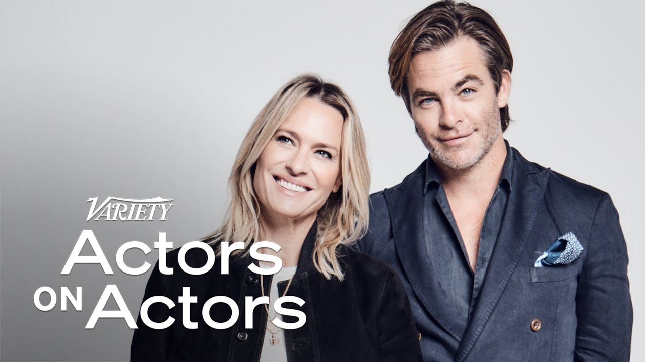 Chris Pine & Robin Wright | Actors on Actors - Full Conversation