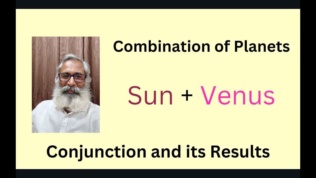 Class - 323 // Combination of Planets - Sun + Venus - A Yoga of Extravaganza