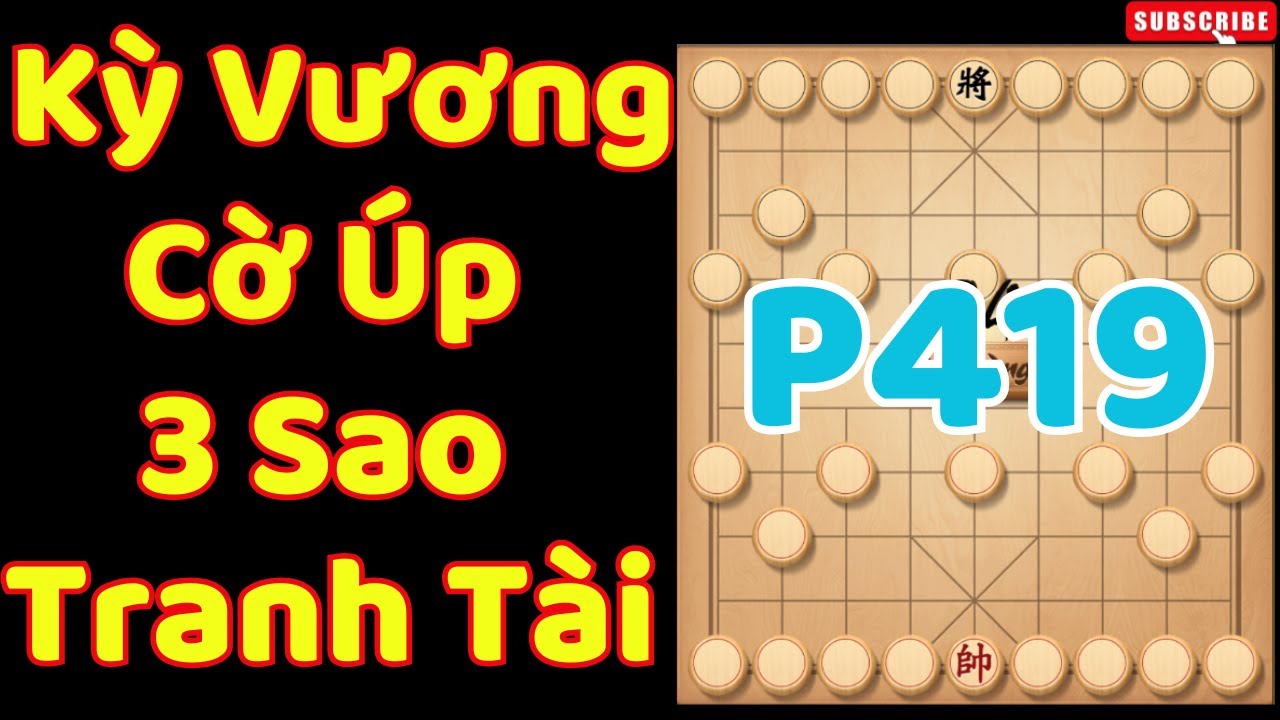 [Cờ úp] Kỳ Vương 3 Sao Tranh Tài Cúp Ziga P419