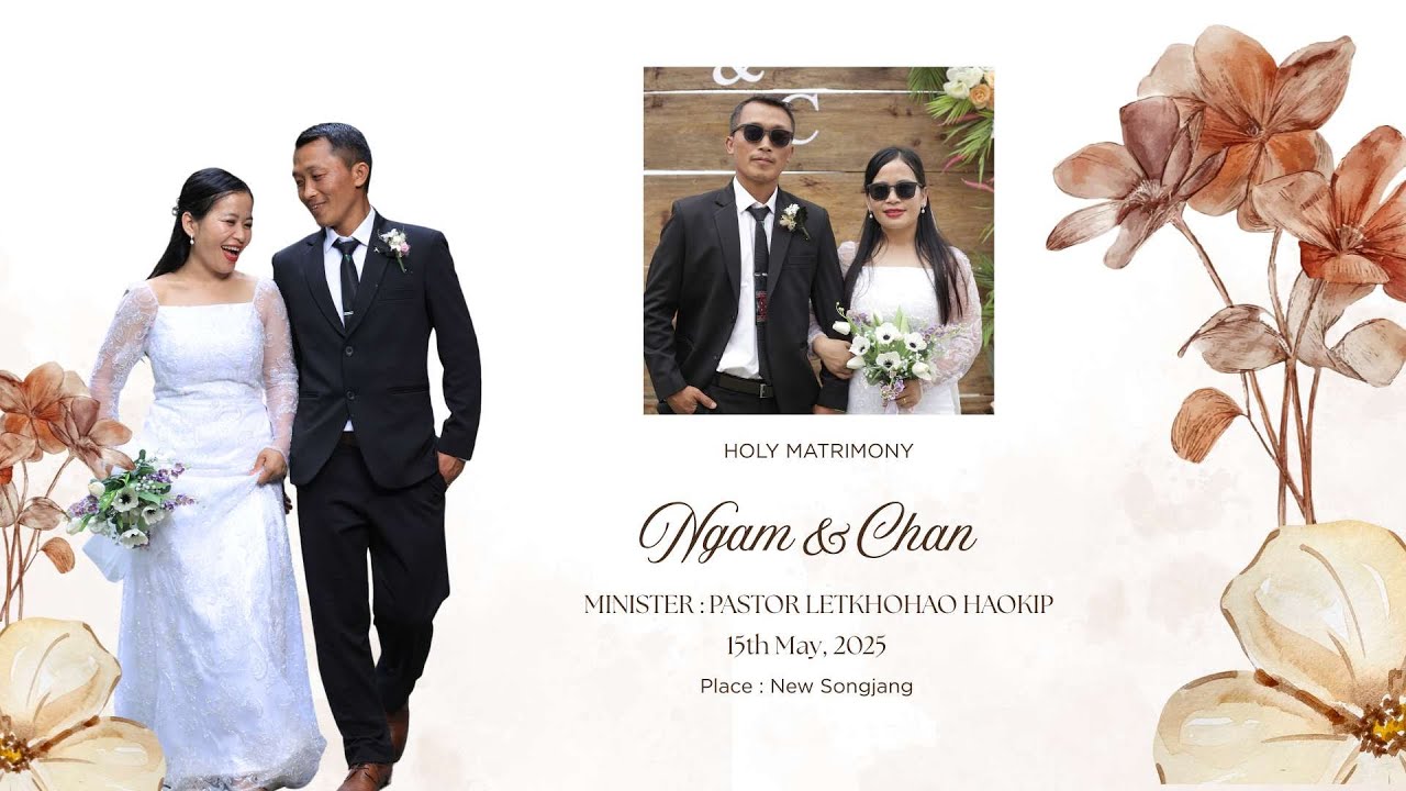 NGAM & CHAN HOLY MATRIMONY