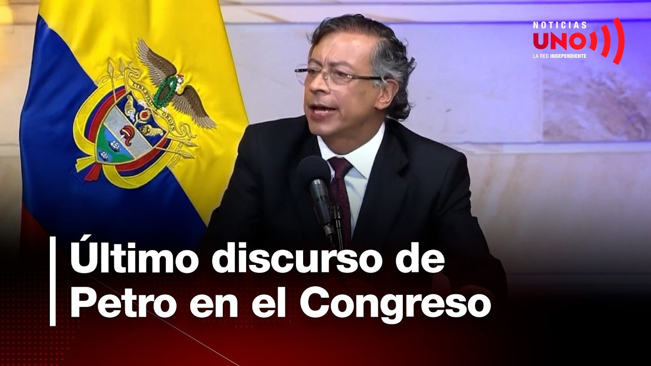 Petro hizo su balance de gobierno en su &uacute;ltimo discurso al Congreso | Noticias UNO