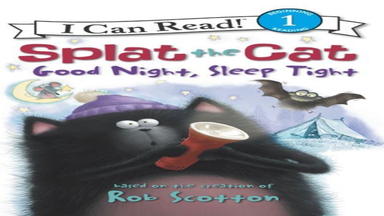 📚 Splat the Cat Good Night, Sleep Tight Read Aloud Books For Children Bedtime Stories