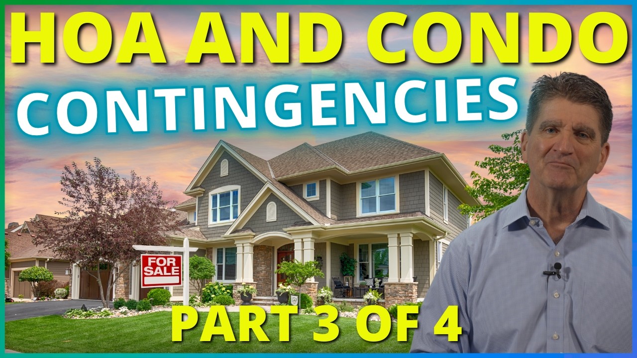 Understanding HOA & Condominium Contingencies (Series: Avoiding Contract Cancellations)