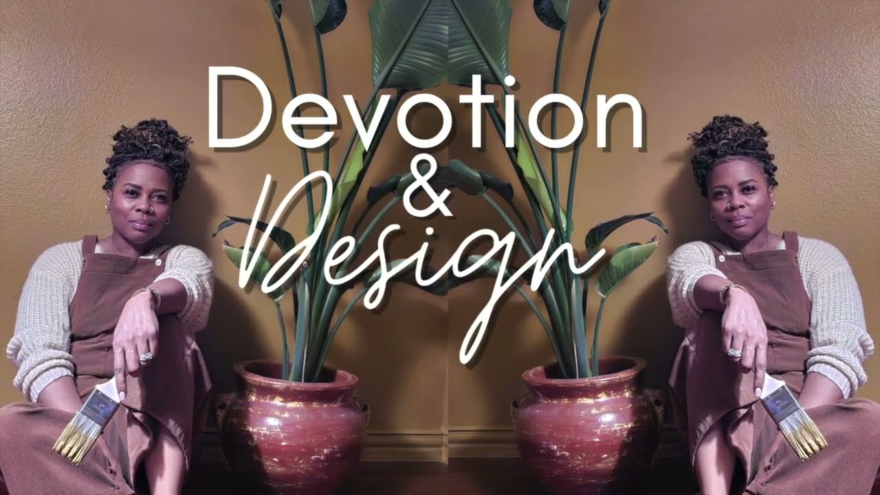 DEVOTION & DESIGN (R.A.M.P.)
