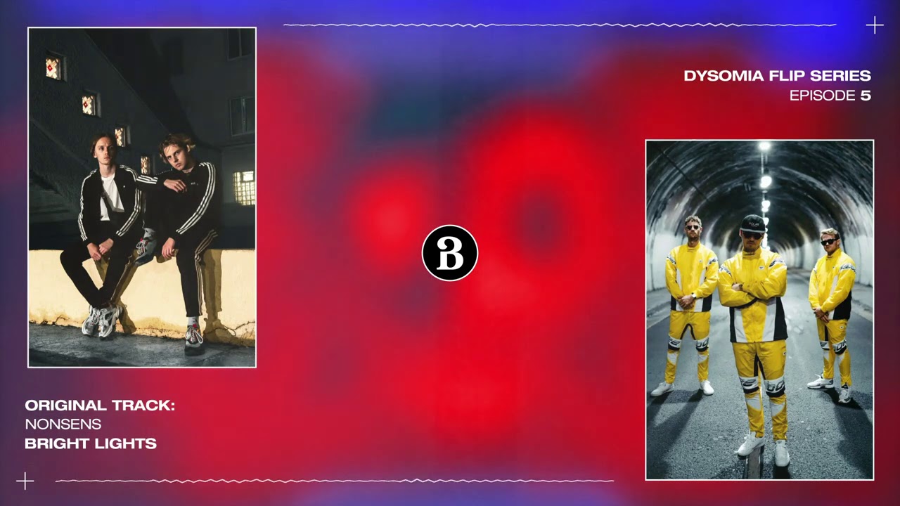 Nonsens - Bright Lights (DYSOMIA Remix)