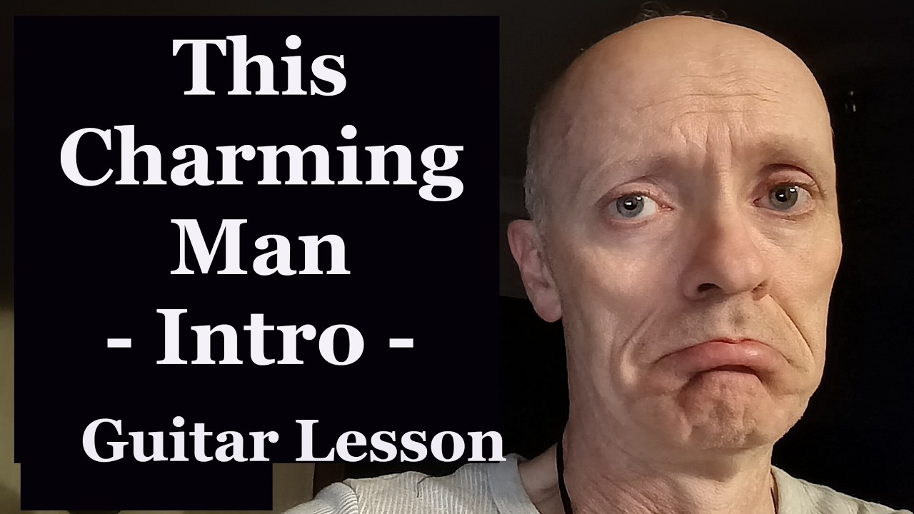 How To Play This Charming Man Intro By The Smiths Johnny Marr