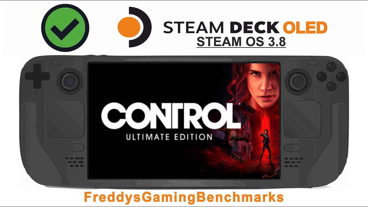 Control Ultimate Edition (update 1.30) on Steam Deck OLED with Steam OS 3.8