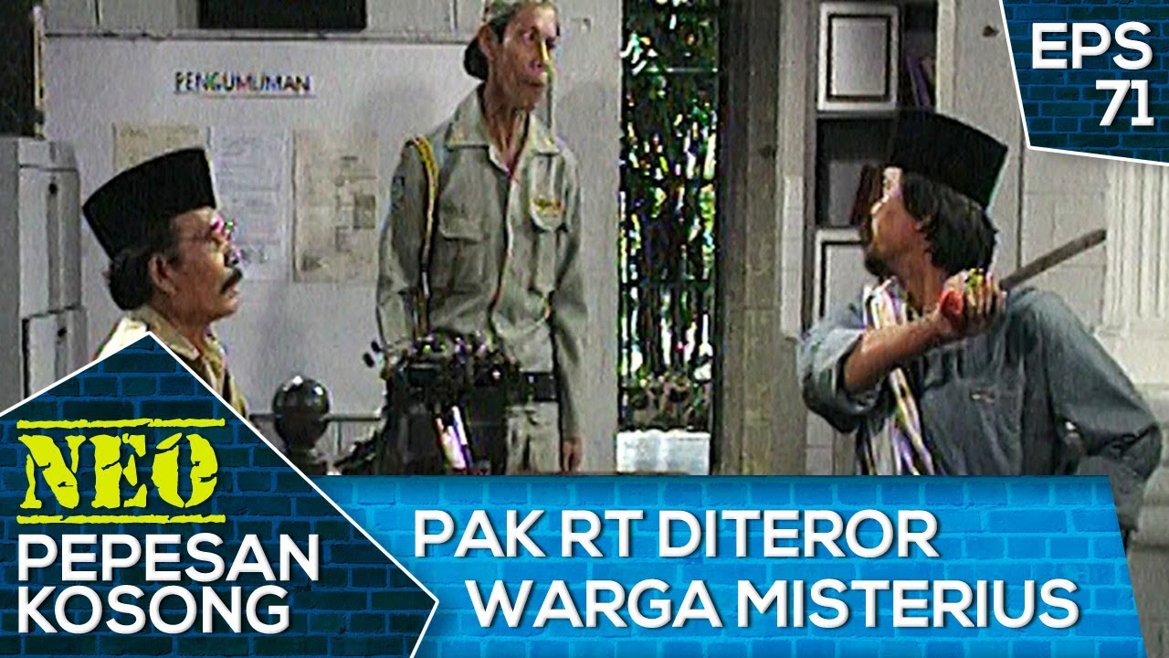 GAWAT Hansip Dan Pak RT Diteror Warga Misterius – Neo Pepesan Kosong Eps 71