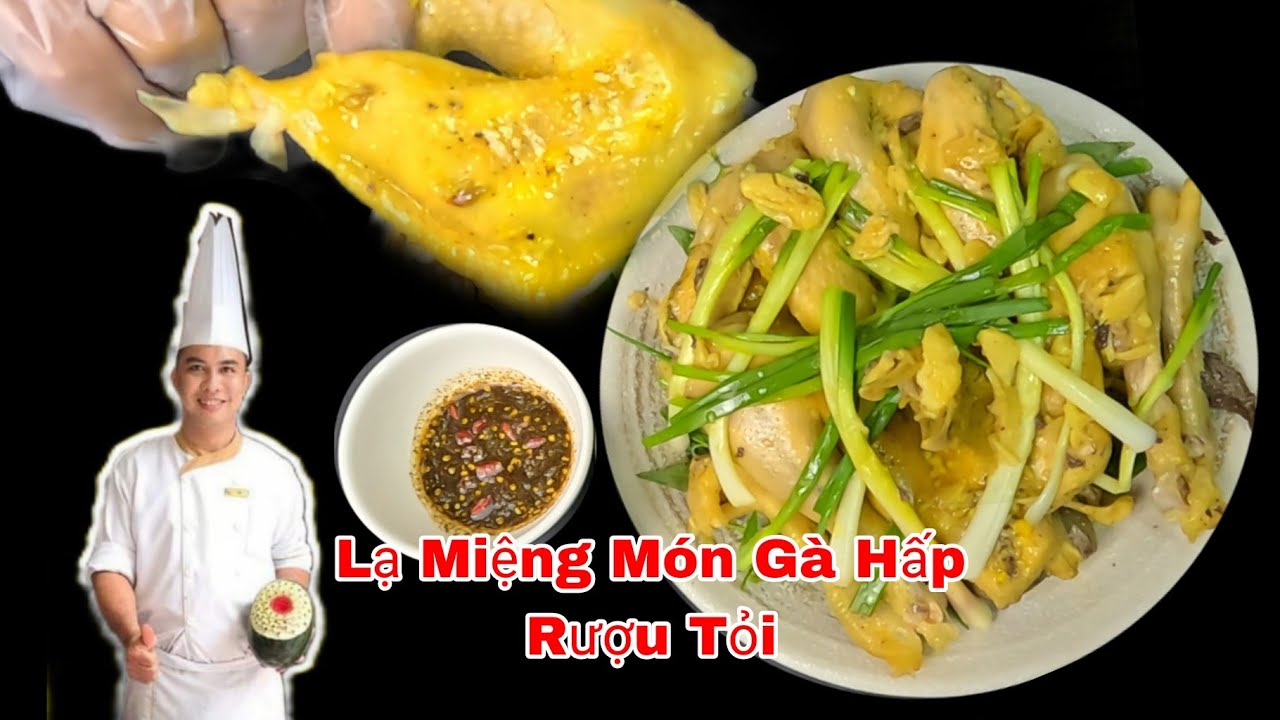 Gà Hấp RƯỢU TỎI Cánh Đàn Ông Mê Món Này Lắm 
