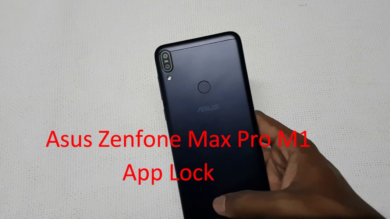 How to Lock/Unlock Apps on Asus Zenfone Max Pro M1 using Fingerprint Scanner