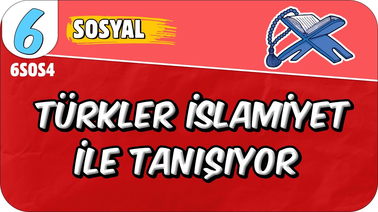 Türkler İslamiyet ile Tanışıyor - Yeni Yurt Anadolu 📕 6. Sınıf Sosyal #2025