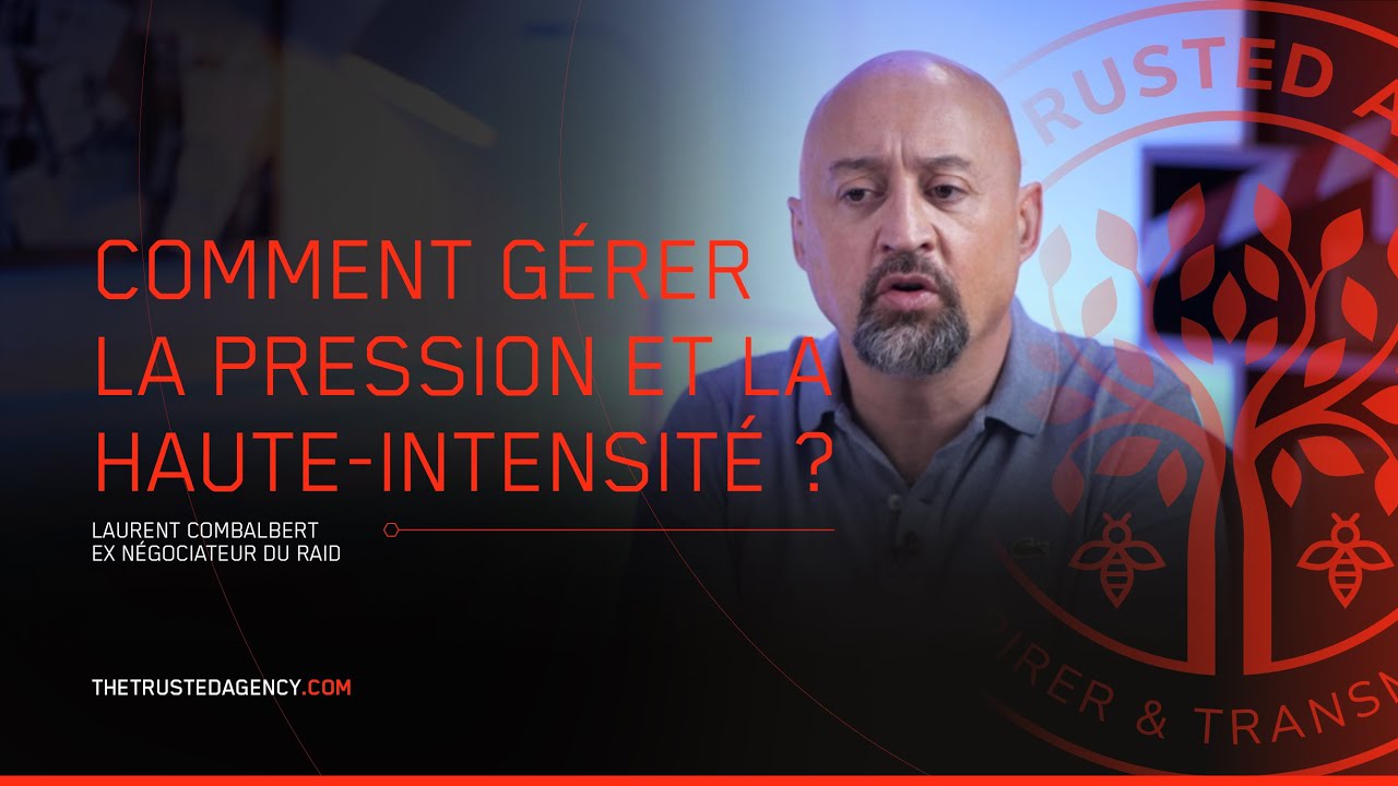 COMMENT GÉRER LA PRESSION EN NEGOCIATION ? - Laurent Combalbert | TTA