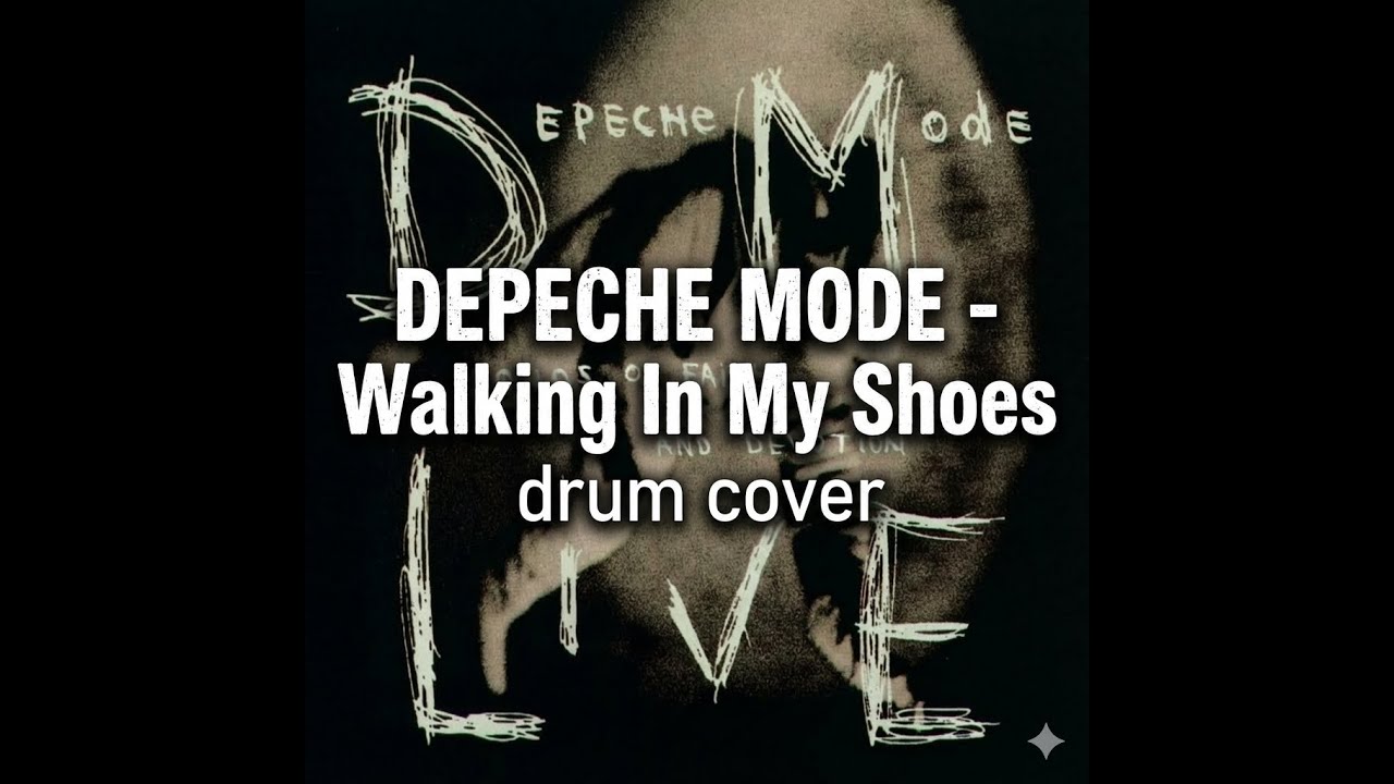 Depeche Mode - Walking In My Shoes (DRUM COVER)