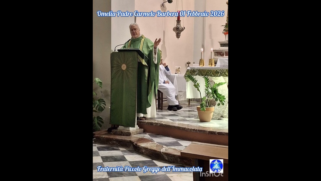 1.2.2026 Omelia di P. Carmelo Barbera 