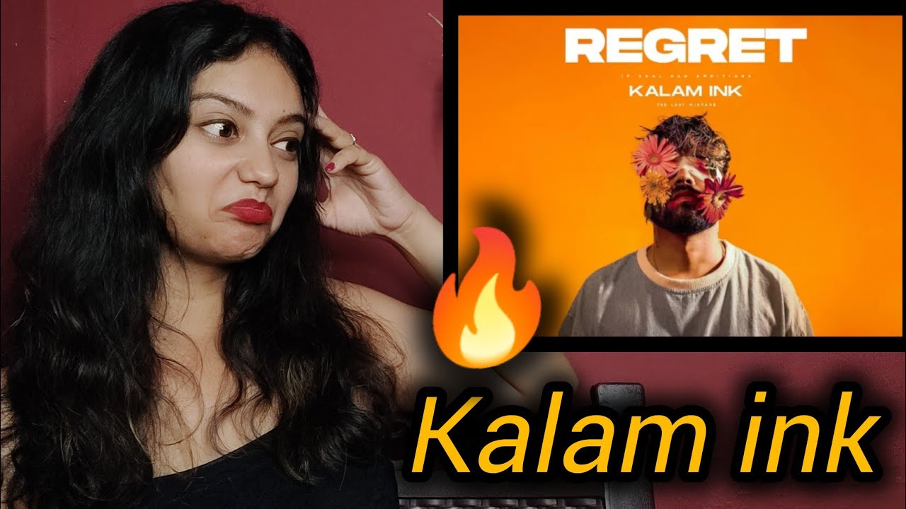 Kalam Ink - Regret Reaction | Pooja Chandola