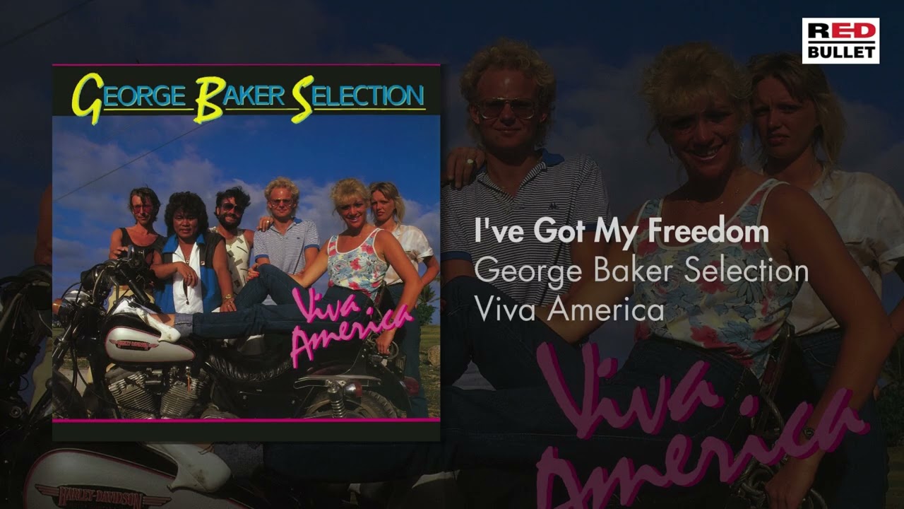 George Baker Selection - I've Got My Freedom (Remastered)