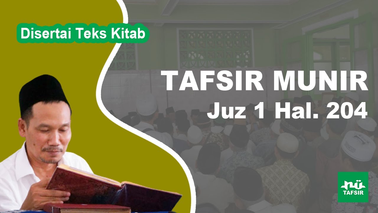 Ngaji Tafsir Munir # Juz 1 Hal. 204 # Disertai Teks Kitab # Gus Baha Terbaru