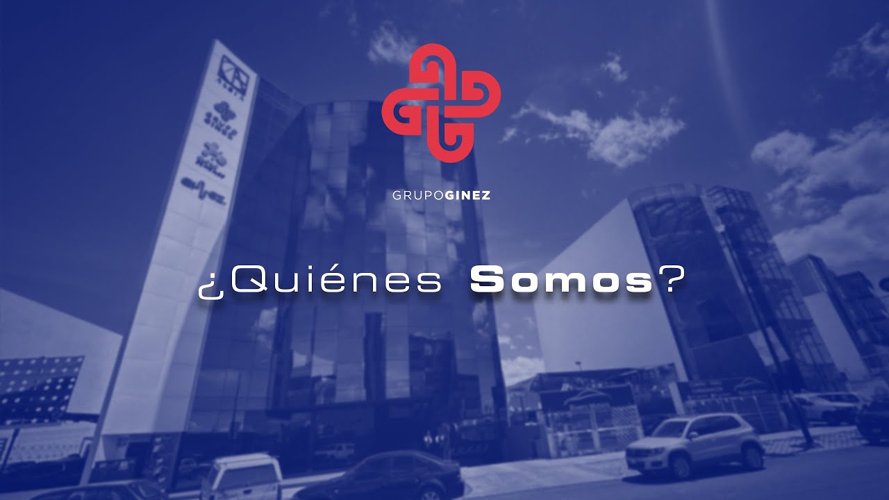 &iquest;Qui&eacute;nes Somos? - Grupo Ginez