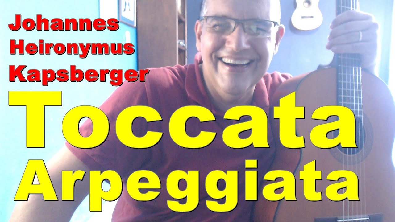 Toccata Arpeggiata (Kapsberger)
